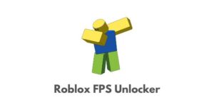 Roblox FPS Unlocker